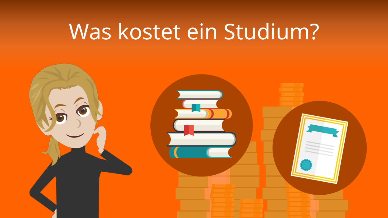 Was kostet ein Studium? • Überblick · [mit Video]